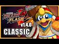 Super Smash Flash 2 v14 Classic King Dedede