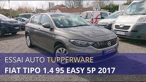 TEST AUTO TUPPERWARE - FIAT TIPO 1.4 95 EASY 5P 2017