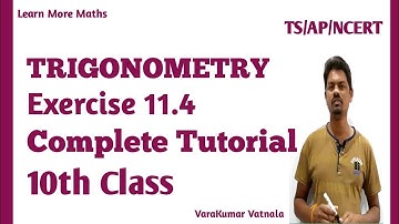 10th Class | Maths | TRIGONOMETRY | Exercise 11.4 | COMPLETE TUTORIAL.