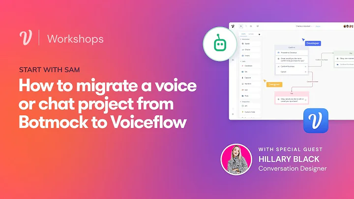 How to Migrate from Botmock to Voiceflow | Start With Sam - DayDayNews
