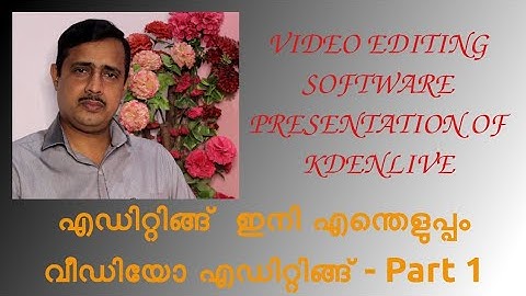 #technologiyum_ganithavum Kdenlive - Video editing - Simple malayalam tutorial - Part 1
