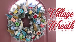 DIY Village Wreath Christmas / Winter Decor