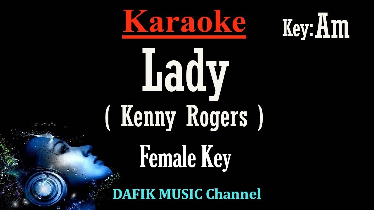 Lady (Karaoke) Kenny Rogers Female key Am - YouTube