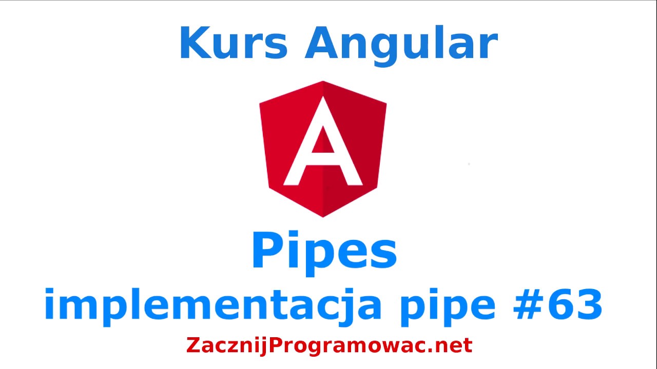 Kurs Angular dla każdego - Pipes - implementujemy pipe #63 - YouTube