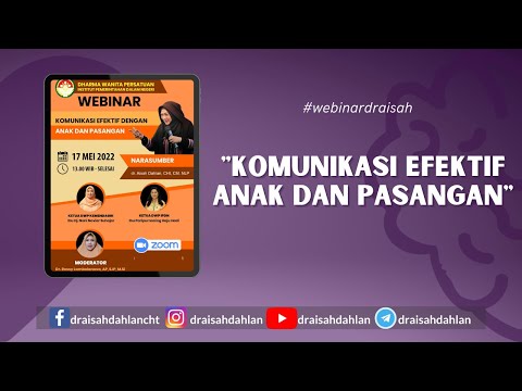 Komunikasi Efektif dengan Anak dan Pasangan -  dr. AISAH DAHLAN, CHt., CM.NLP