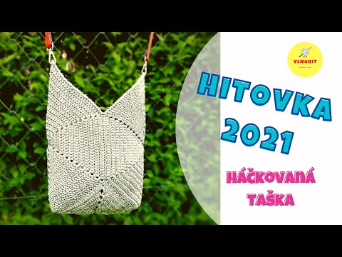 Háčkovaná taška  HITOVKA 2021 taška crossbody háčkovanákabelka