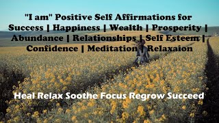 Positive "I am" Self Affirmations for Success | Happiness | Prosperity | Abundance | Relationships screenshot 2