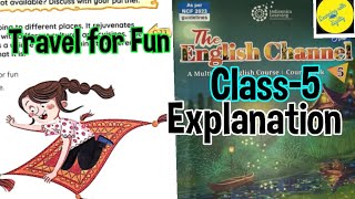 Travel For Fun Poem Class 5 English Channel Book