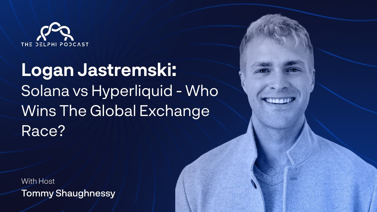 Logan Jastremski: Solana vs Hyperliquid - Who Wins The Global Exchange Race?