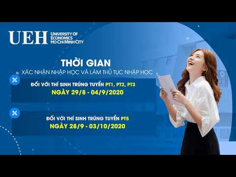 Hướng dẫn xác nhận nhập học và làm thủ tục nhập học K46 - Đại học chính quy UEH - youtube