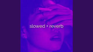My Feelings ((Slowed   Reverb))