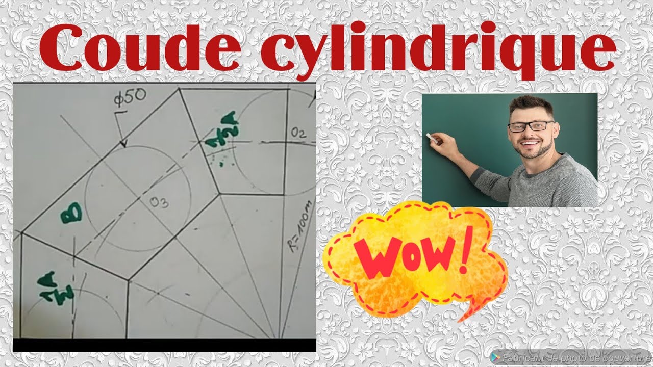 Coudes cylindriques |Comment tracer les coudes cylindres| Coudes cylindrique