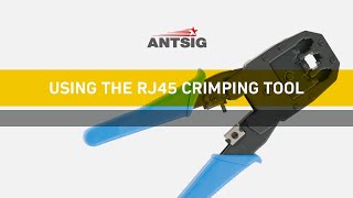 ANTSIG : How to Use an RJ45 Crimping Tool