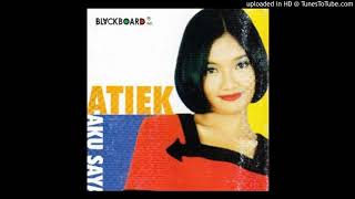 Atiek - Aku Sayang Padamu - Composer : Deddy Dhukun 1998 (CDQ)