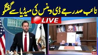 🔴 LIVE || US-IRAN Peace Deal || US Vice President JD Vance's Media Talks  || ARY News Live