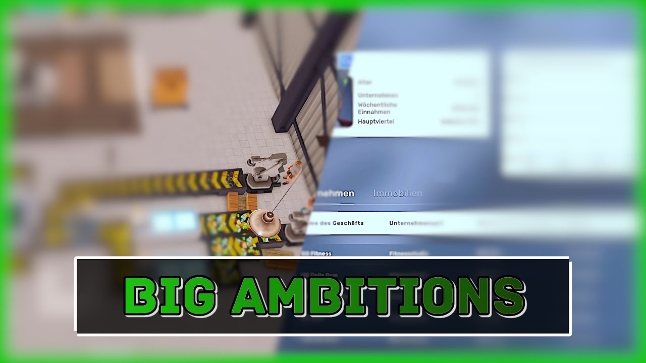 Big Ambitions - Ab zum Juwelier S3 F9 🏭