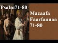 Macaafa Faarfannaa 71 80 Macaafa Qulqulluu Barreeffama Waliin Sagaleedhaan 
