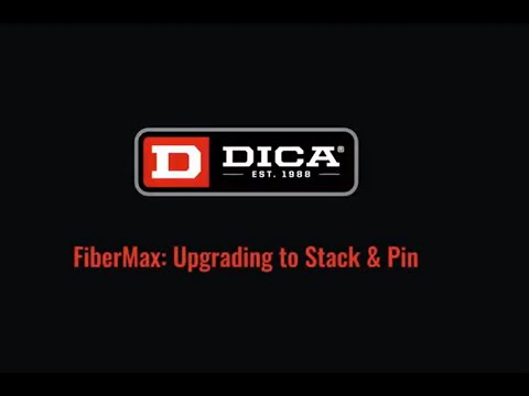 FiberMax: Upgrading to Stack & Pin