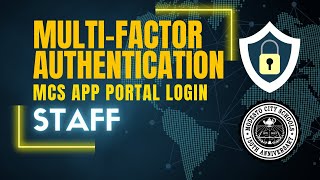 MCS Staff MFA and MCS App Portal Login