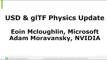 USD glTF Physics Update by Eoin Mcloughlin & Adam Moravansky