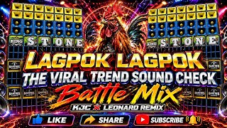 Lagpok Lagpok The Viral Trend Sound Check Battle Mix - KJL X Leonard Remix Sound Trap 