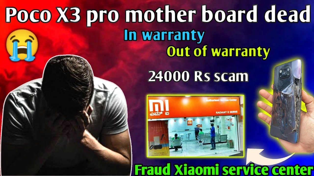 POCO X3 PRO MotherBoard Biggest Fraud Video Proof From Xiaomi ServiceCenter Poco x3 pro dead 🥺