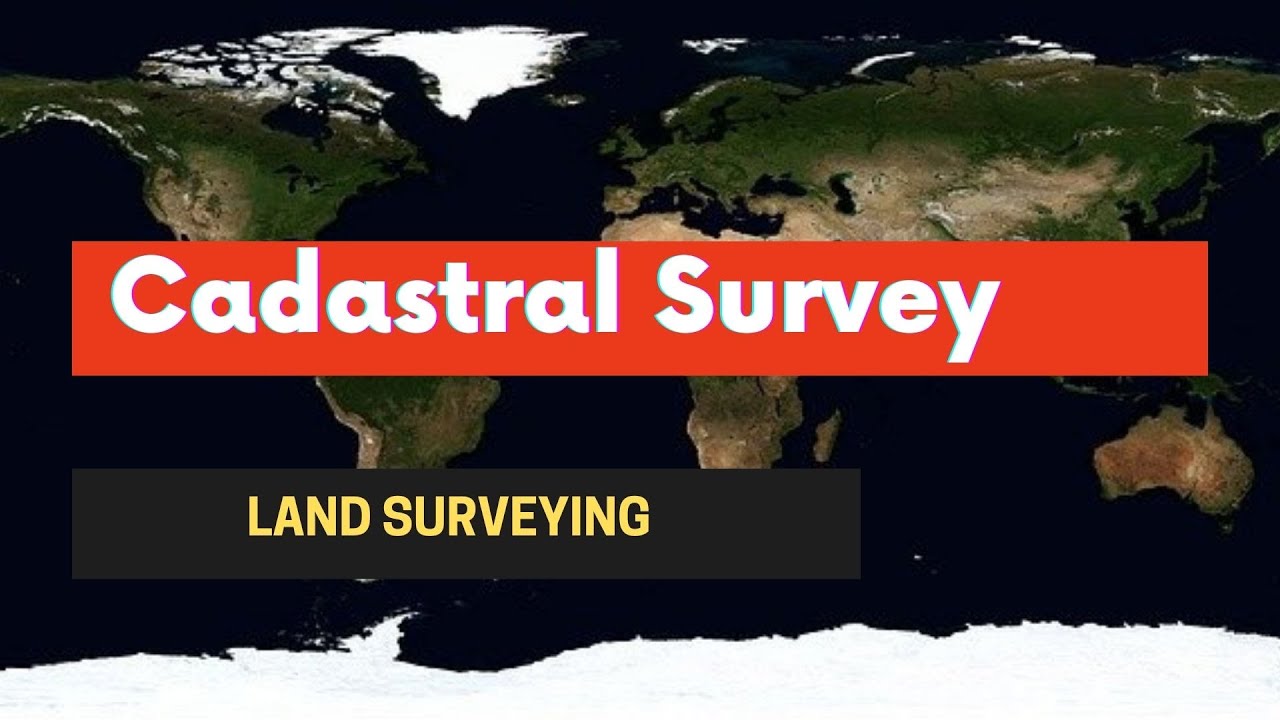 What Is Cadastral Surveying Who Is A Cadastral Surveyor YouTube What Is Cadastral Surveying Who Is A Cadastral Surveyor YouTube