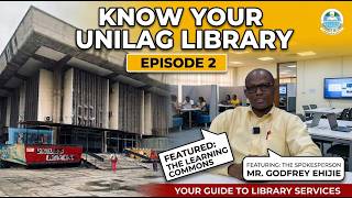 Inside the UNILAG Library Learning Commons | Know Your Library Ep. 2