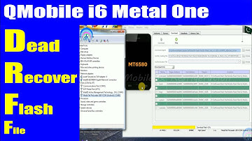 QMobile i6 Metal ONE MTK6580 Dead After Flash Fix with SP Flah Tool