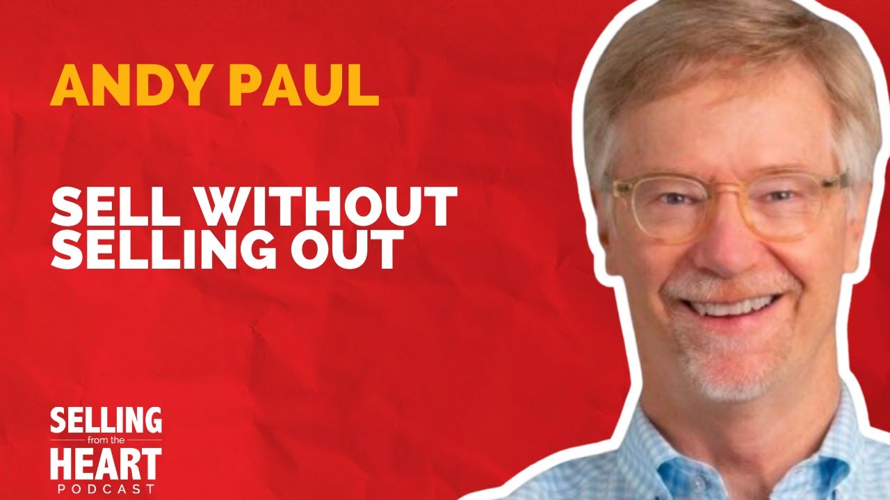 Andy Paul-Sell Without Selling Out