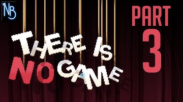 There Is No Game: Wrong Dimension Walkthrough Part 3 No Commentary