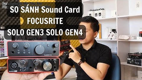 Đánh giá sound card focusrite scarlett solo