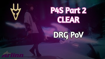 FFXIV Dragoon - P4S Phase 2 Week 1 Clear (7,510.2 rDPS)