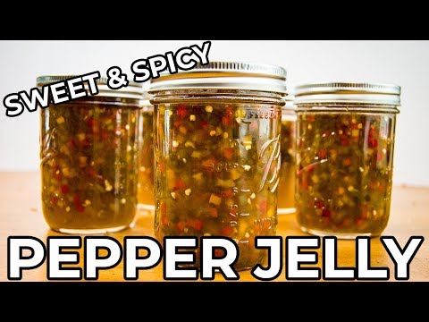 Sweet & Spicy Pepper Jelly | NO PECTIN | The Starving Chef