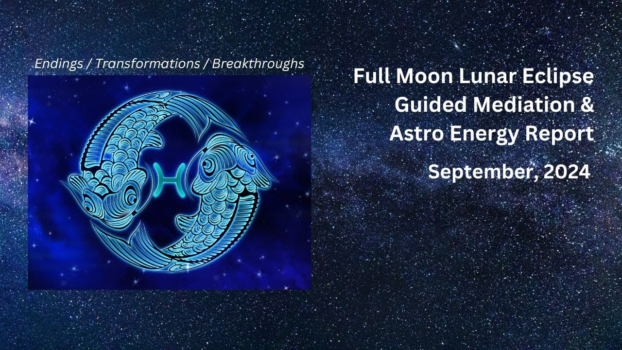 FULL MOON / Guided Meditation / SEPTEMBER 2024 / Endings ...