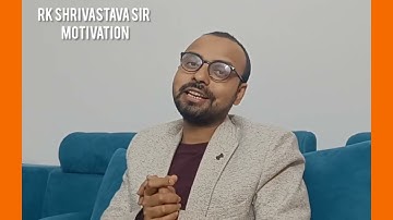 RK SHRIVASTAVA SIR MOTIVATION #mathematicsguru #motivational #rksirmaths #1rupeesgurudakshina