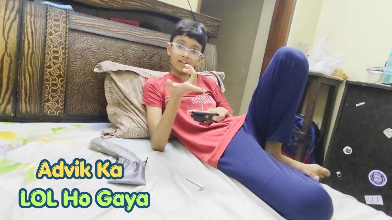 Advik Ka LOL Ho Gaya | Raj Choudhary | Vlogs | - YouTube