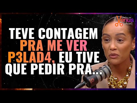 TAÍS ARAUJO DESABAFA sobre ABSURDOS em XICA DA SILVA!