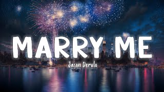 Marry Me - Jason Derulo [Lyrics/Vietsub]