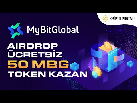 🌟 MYBITGLOBAL BORSASI AIRDROP 🎁 ÜCRETSİZ 50 MBG TOKEN KAZAN 😊