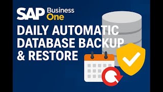 How to deploy the Schedule Backup & Restore the Database in SAP Business One
