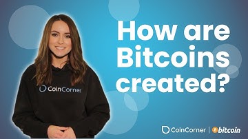 How are Bitcoins created?┃CoinCorner