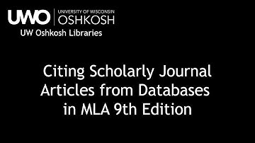 Citing Scholarly Journal Articles from Databases in MLA 9th