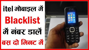 itel keypad mobile me blacklist me number kaise dalte hai || itel keypad mobile me blacklist
