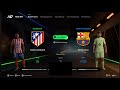 FC25 BEST OF 5 SERIES-GAME 2 ATLETICO DE MADRID VS FC BARCELONA Presented By shaftcash269 &amp; CashGen4