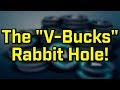 THE "FREE VBUCKS" RABBIT HOLE!