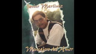 JAVIER MARTINEZ - QUIEN ERES TU?