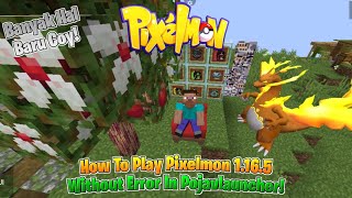 FOR REAL!! HOW TO PLAY PIXELMON 1.16.5 WITHOUT ERRORS ON POJAVLAUNCHER! HOW TO FIX PIXELMON 1.16.... screenshot 3