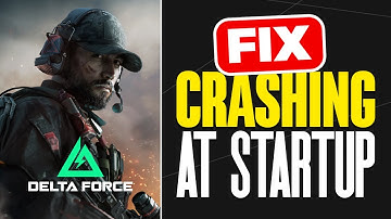 How To Fix Delta Force Crashing At Startup Error (2025)