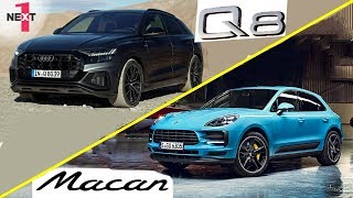 The new Audi Q8 VS New Porsche Macan 2019